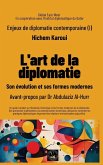 Enjeux de diplomatie contemporaine (I)