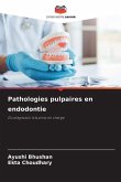 Pathologies pulpaires en endodontie Pathologies pulpaires en endodontie