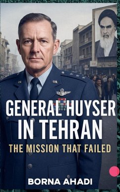 Cover General Huyser in Tehran