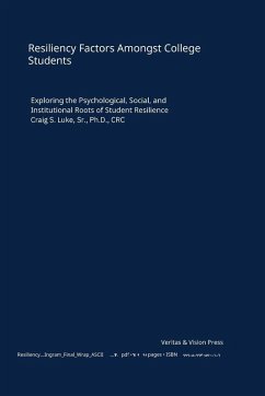 Resiliency Factors Amongst College Students - Luke, Craig S.