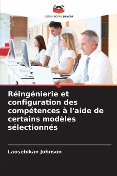 Cover Réingénierie et configuration des compétences à l'aide de certains modèles sélectionnés