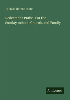 Cover Redeemer's Praise. For the Sunday-school, Church, and Family