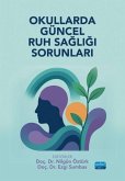 Okullarda Güncel Ruh Sagligi Sorunlari