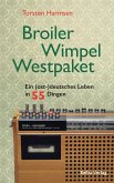 Broiler, Wimpel, Westpaket