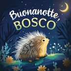 Buonanotte, bosco Buonanotte, bosco