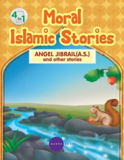 Cover Moral Islamic Stories - Angel Jibrail and other stories - 4 in 1
