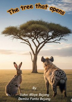 The Tree that opens - Bojang, Sukai Mbye; Bojang, Dembo Fanta