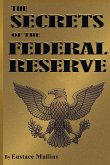 The Secrets of the Federal Reserve