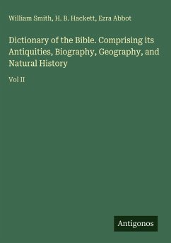 Cover Dictionary of the Bible. Comprising its Antiquities, Biography, Geography, and Natural History