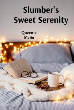 Slumber's Sweet Serenity - Mejía, Queenie