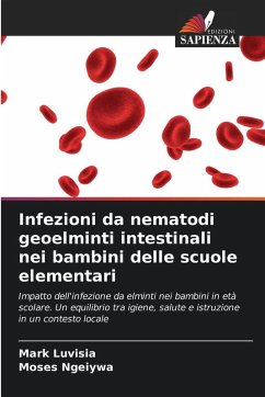 Cover Infezioni da nematodi geoelminti intestinali nei bambini delle scuole elementari