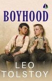 Boyhood (Tolstoy's Autobiographical Trilogy Book 2)