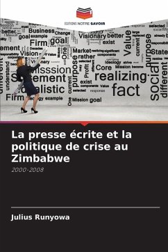 Cover La presse écrite et la politique de crise au Zimbabwe