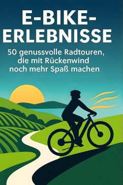 E-Bike-Erlebnisse - Lang, Matteo E-Bike-Erlebnisse - Lang, Matteo