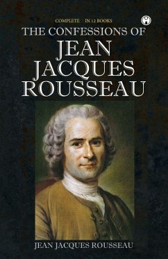 Cover The Confessions of Jean Jacques Rousseau