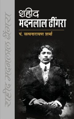 Saheed Madanlal Dhingra - Pandit Satynarayan Sharma