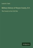 Military History of Wayne County, N.Y.