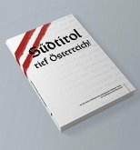 Südtrol rief Österreich!