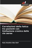 Correlazioni della fatica tra pazienti con limitazione cronica delle vie aeree