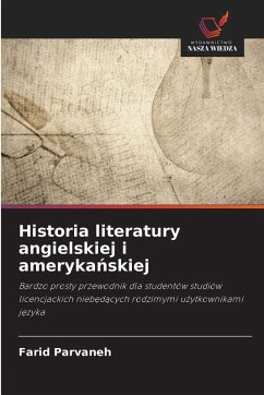 Historia literatury angielskiej i ameryka¿skiej - Parvaneh, Farid Historia literatury angielskiej i ameryka¿skiej - Parvaneh, Farid