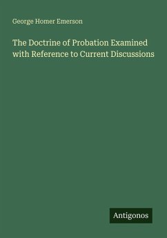 Cover The Doctrine of Probation Examined with Reference to Current Discussions