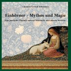 Einhörner - Mythos und Magie Einhörner - Mythos und Magie