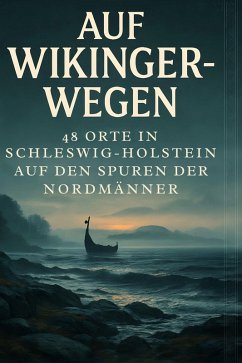 Auf Wikinger-Wegen - Schröder, Liam Auf Wikinger-Wegen - Schröder, Liam