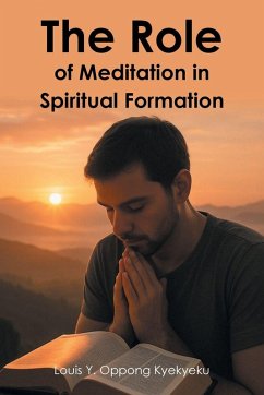 Cover The Role of Meditation in Spiritual Formation