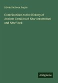 Contributions to the History of Ancient Families of New Amsterdam and New York