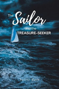 The Sailor and the Treasure-Seeker - Barr, Sallie