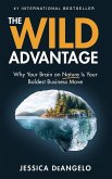 The Wild Advantage The Wild Advantage
