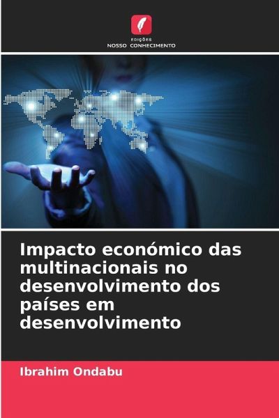 Impacto económico das multinacionais no desenvolvimento dos países em desenvolvimento