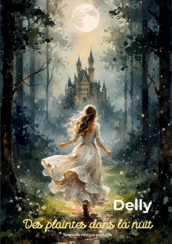 Des plaintes dans la nuit - Delly
