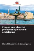 Forger une identité philosophique latino-américaine