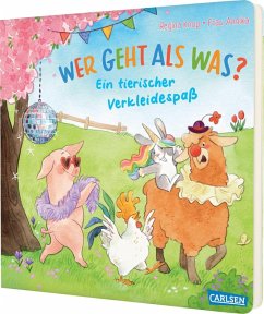Wer geht als was? Ein tierischer Verkleidespaß! - Knop, Regina