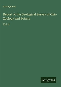 Report of the Geological Survey of Ohio Zoology and Botany - Anonymous