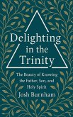 Delighting in the Trinity