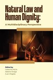 Natural Law and Human Dignity