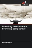 Branding territoriale e branding competitivo