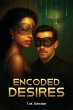 Encoded Desires - Bild 1