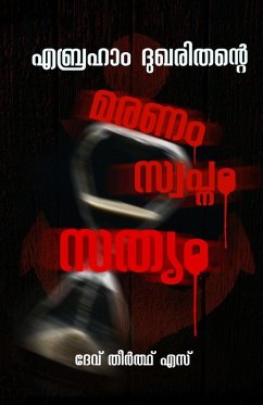 ABRAHAM DUKHARITHANTE MARANAM, SWAPNAM, SATYAM - Dev Theerth S