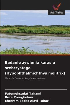 Cover Badanie ¿ywienia karasia srebrzystego (Hypophthalmichthys molitrix)