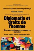 Enjeux de diplomatie contemporaine (II)
