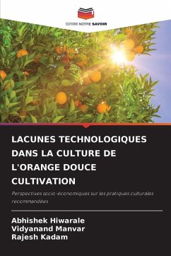 Cover LACUNES TECHNOLOGIQUES DANS LA CULTURE DE L'ORANGE DOUCE CULTIVATION