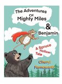 The Adventures of Mightly Miles & Benjamin