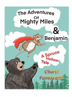 The Adventures of Mightly Miles & Benjamin - Farnsworth, Cheryl