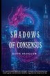 Shadows of Consensus - Bild 1