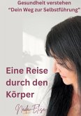 Eine Reise durch den Körper