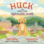 Huck the Roof Dog Vancouver Island