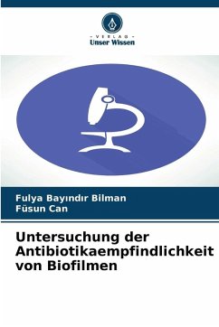 Cover Untersuchung der Antibiotikaempfindlichkeit von Biofilmen